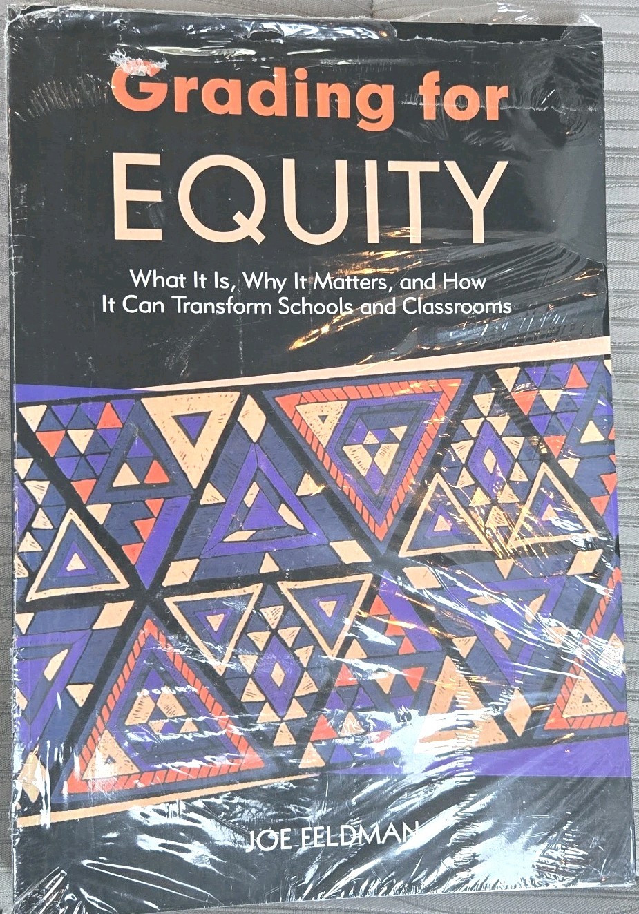 Grading for Equity: What It Is, Why It Matters Transform Schools Paperback Joe