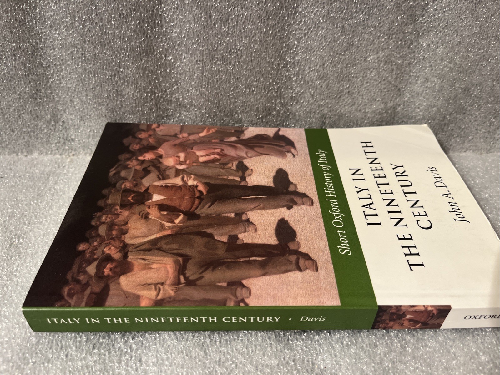 Short Oxford History of Italy Ser.: Italy in the Nineteenth Century : 1796-1900
