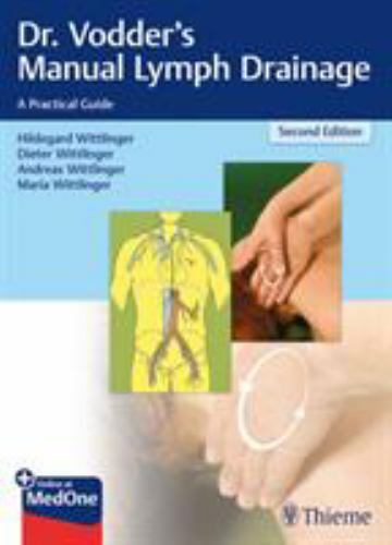 Dr. Vodder’s Manual Lymph Drainage : A Practical Guide, Paperback by Wittling…