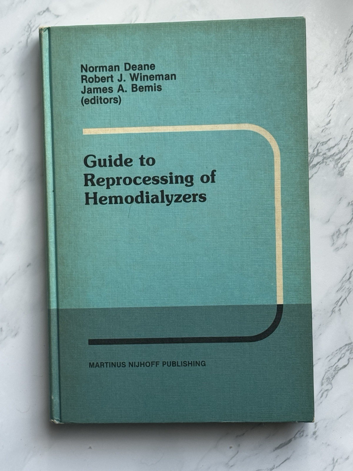 Guide to Reprocessing of Hemodialyzers (1986) Norman Deane Robert J. Wineman VG