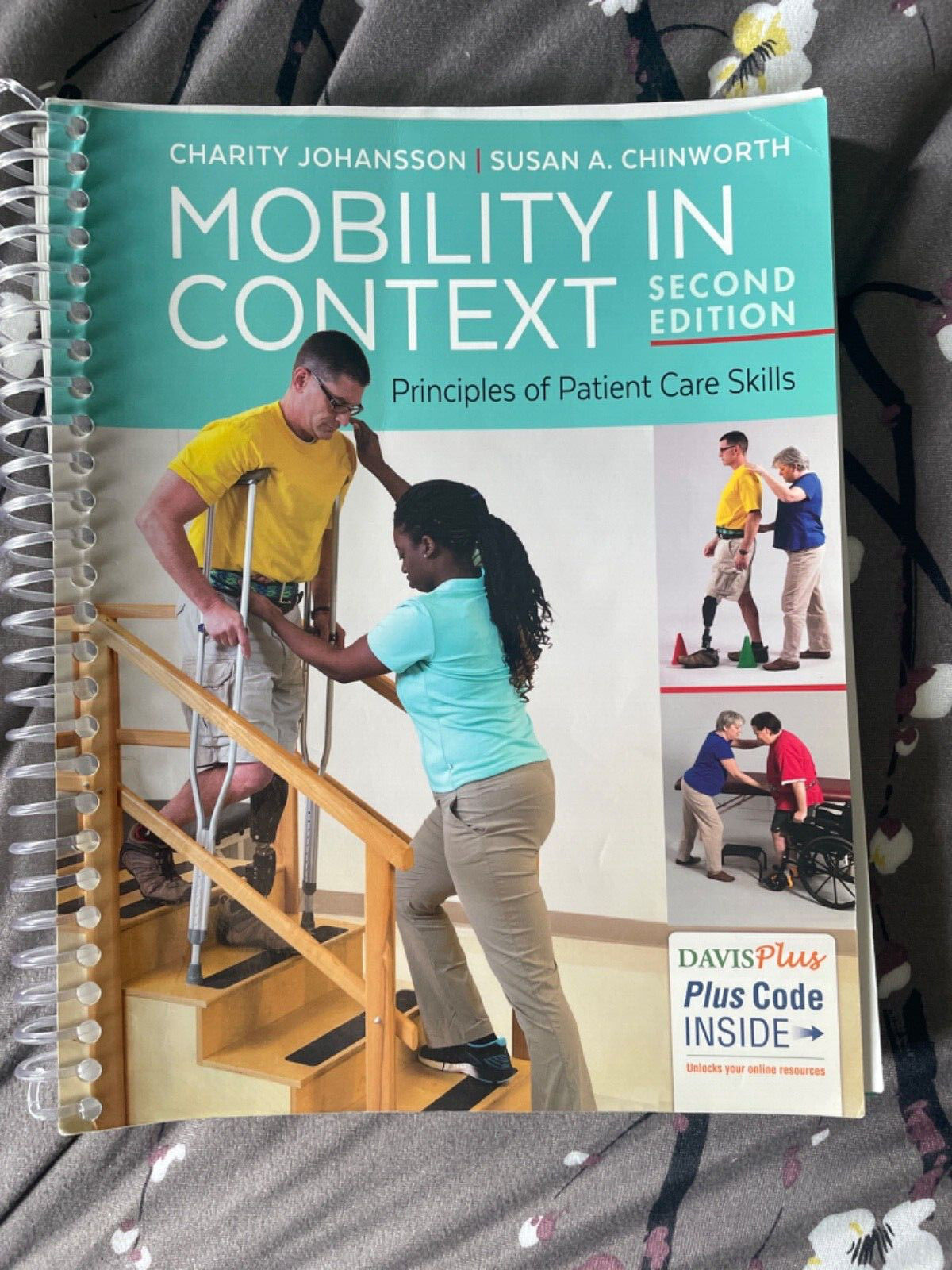 Mobility in Context : Principles of Patient Care Skills by Susan Chinworth…