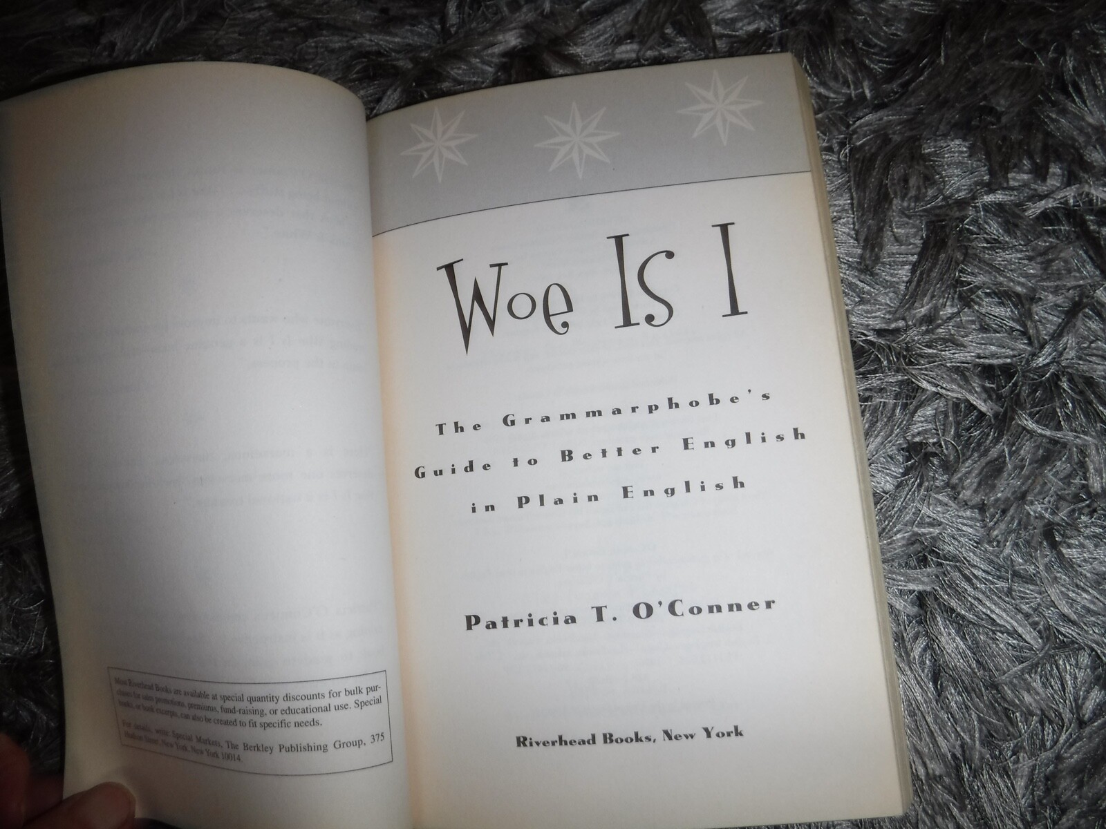 Woe is I : Grammarphobe’s guide to … English / O’Conner (Riverhead 1996 pbk)