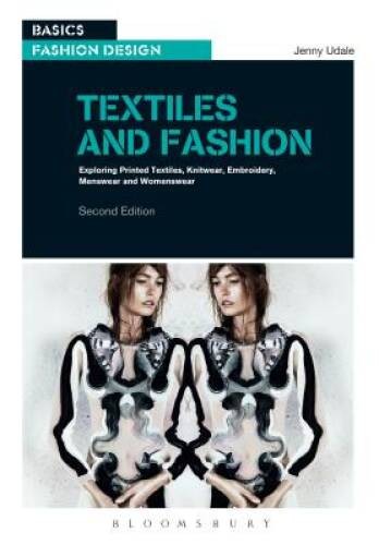 Textiles and Fashion: Exploring printed textiles, knitwear, embroidery, m – GOOD