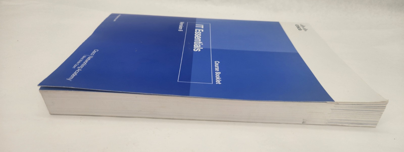 Course Booklets Ser.: IT Essentials Course Booklet, Version 6 by Cisco PB