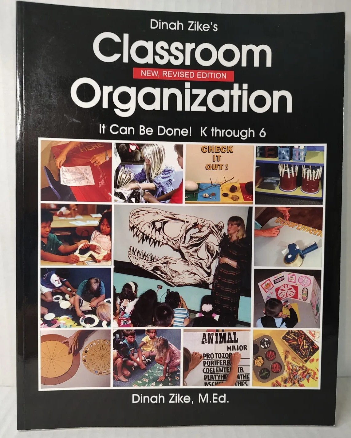 Teacher Handbook Dinah Zike Classroom Organization It Can Be Done! K-6th NEW2005