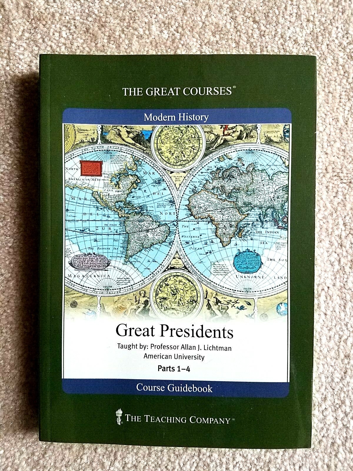Great Presidents Parts I-IV The Great Courses DVD Guidebook The Teaching Company
