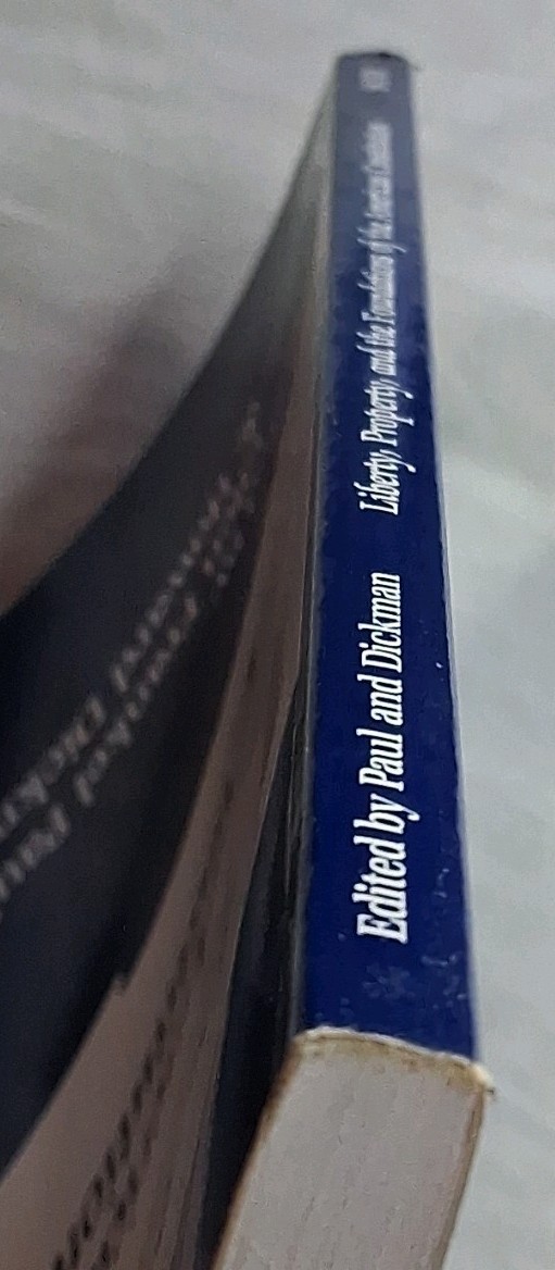 Liberty Property & The Foun. Of The American Constitution 1989 PB Paul & Dickman