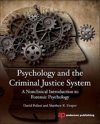 Forensic Psychology Reconsidered: A Critique of Mental Illness and the Courts, P