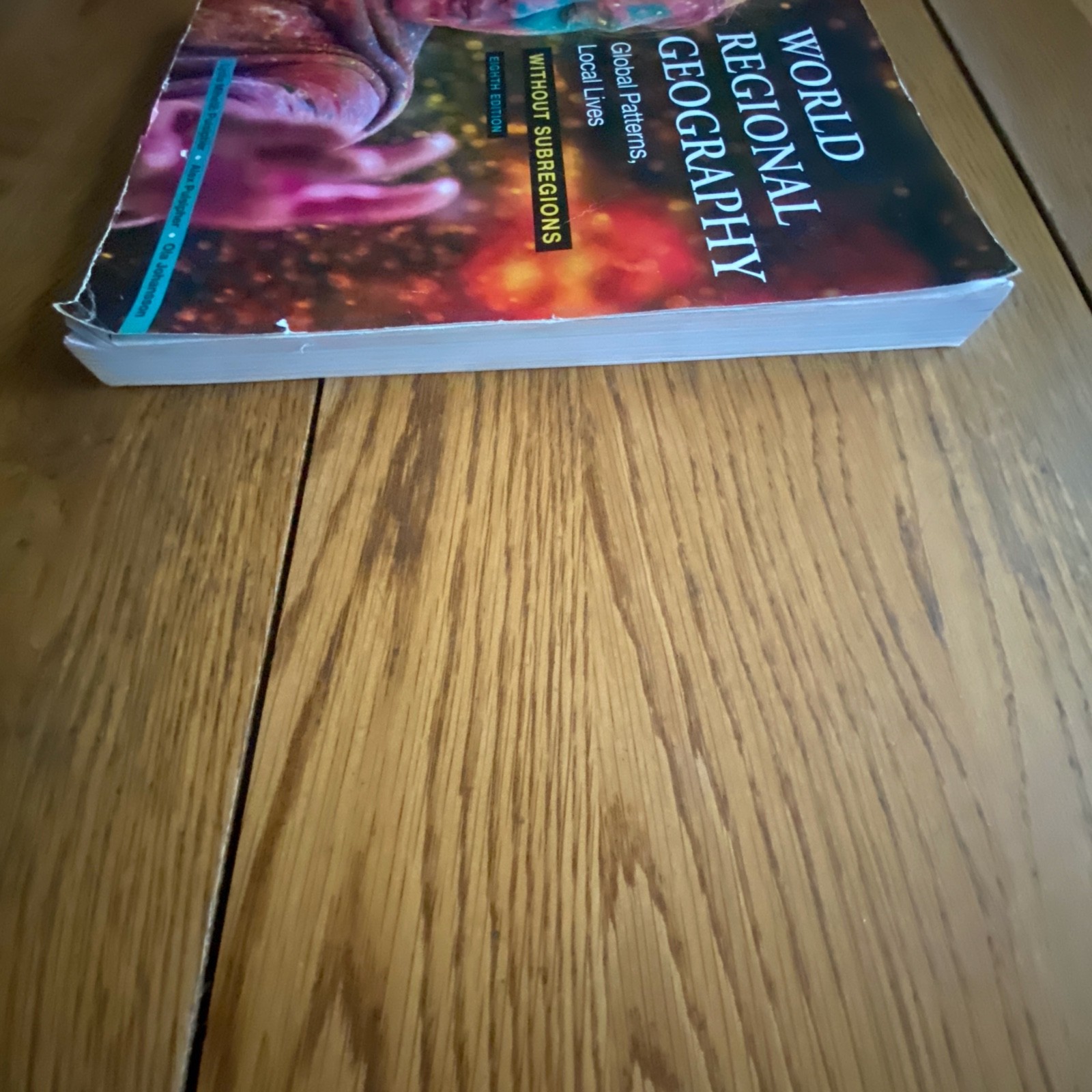 World Regional Geography Without Subregions 8th Edition Paperback