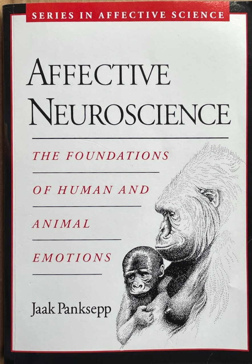 Affective Neuroscience : Foundations of Human and Animal Emotions / Panksepp VG