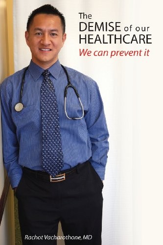 The Demise of Our Healthcare: – VERY GOOD
