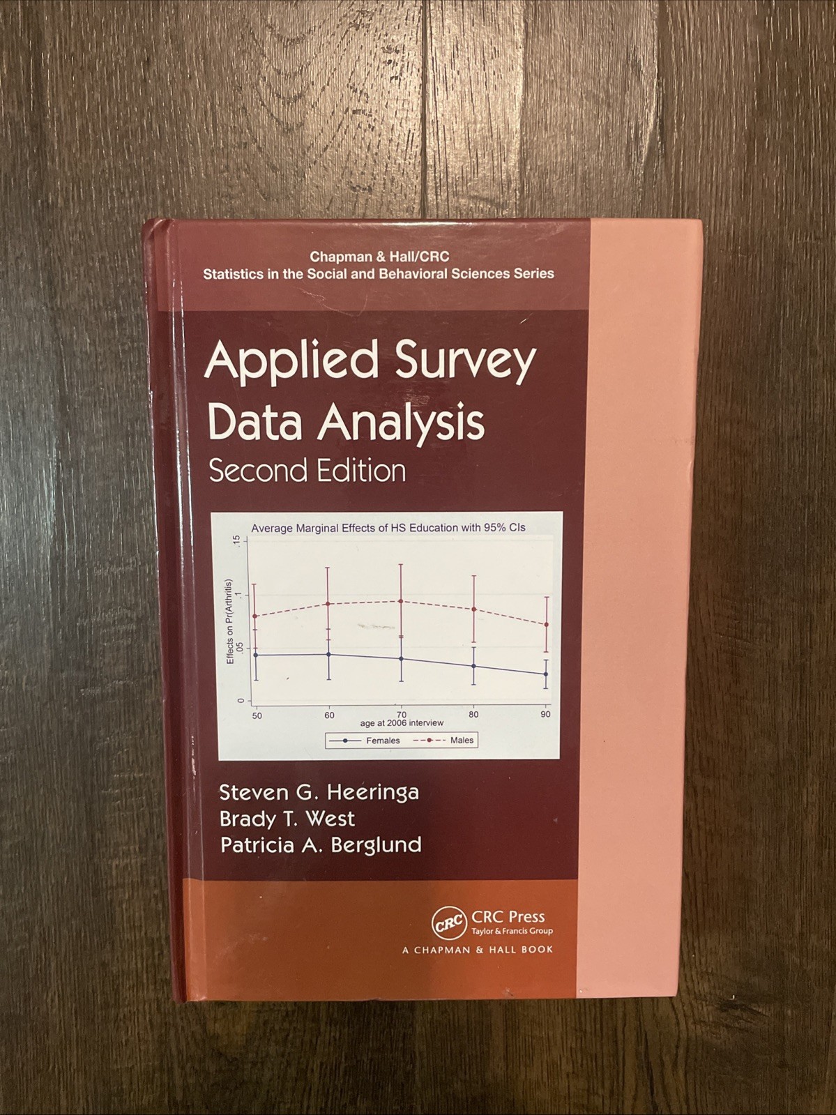 Applied Survey Data Analysis, Hardcover by Heeringa, Steven G.; West, Brady T…