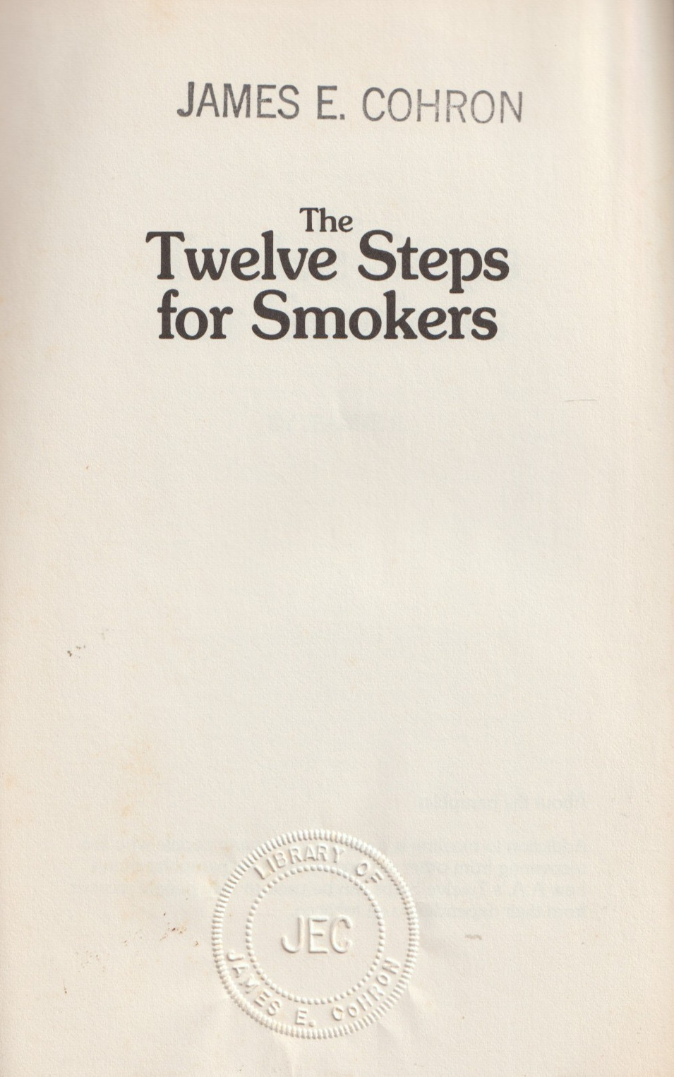 The Twelve Steps for Smokers by Jeanne E., Hazelden, 1984 1st, 16 pages, G