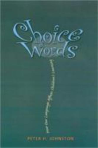 Choice Words – 1571103899, Peter Johnston, paperback