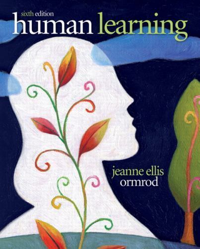 Human Learning (6th Edition) by Jeanne Ellis Ormrod