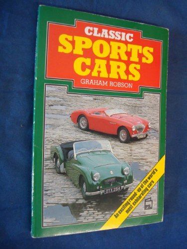 Classic Sports Cars (PBK) By Graham Robson