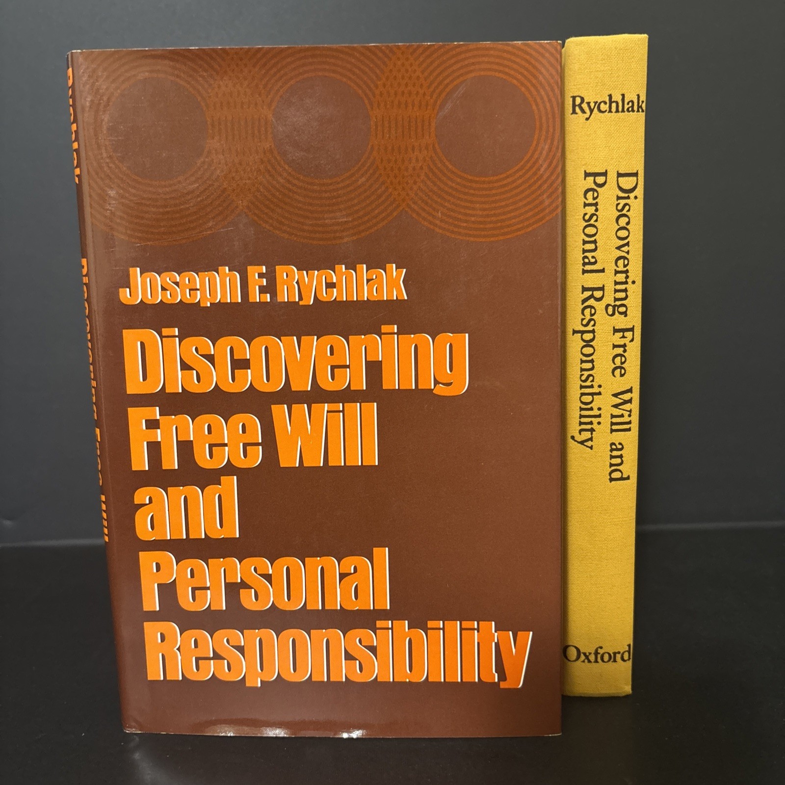Discovering Free Will and Personal Responsibility (1979 Hardcover)