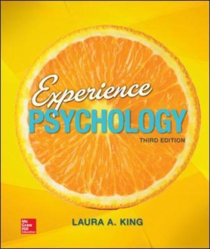 Loose Leaf Experience Psychology by Laura A. King (2015, Ringbound)