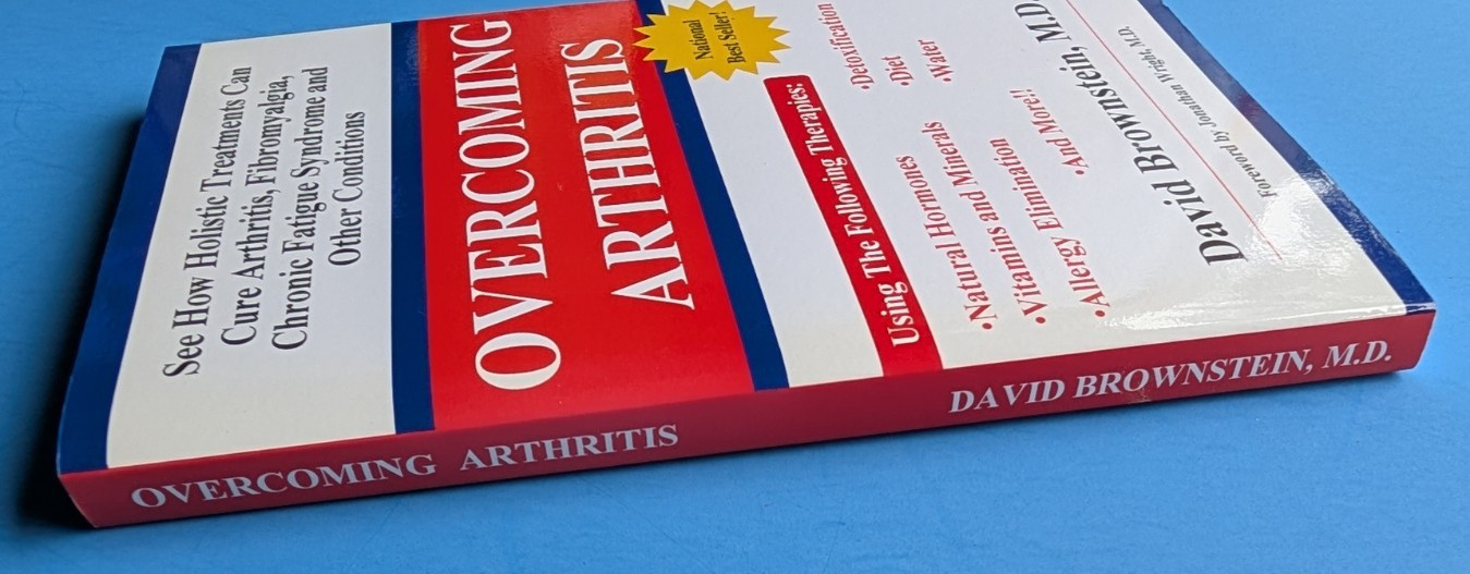 Overcoming Arthritis David Brownstein Fibromyalgia Chronic Fatigue Syndrome Book