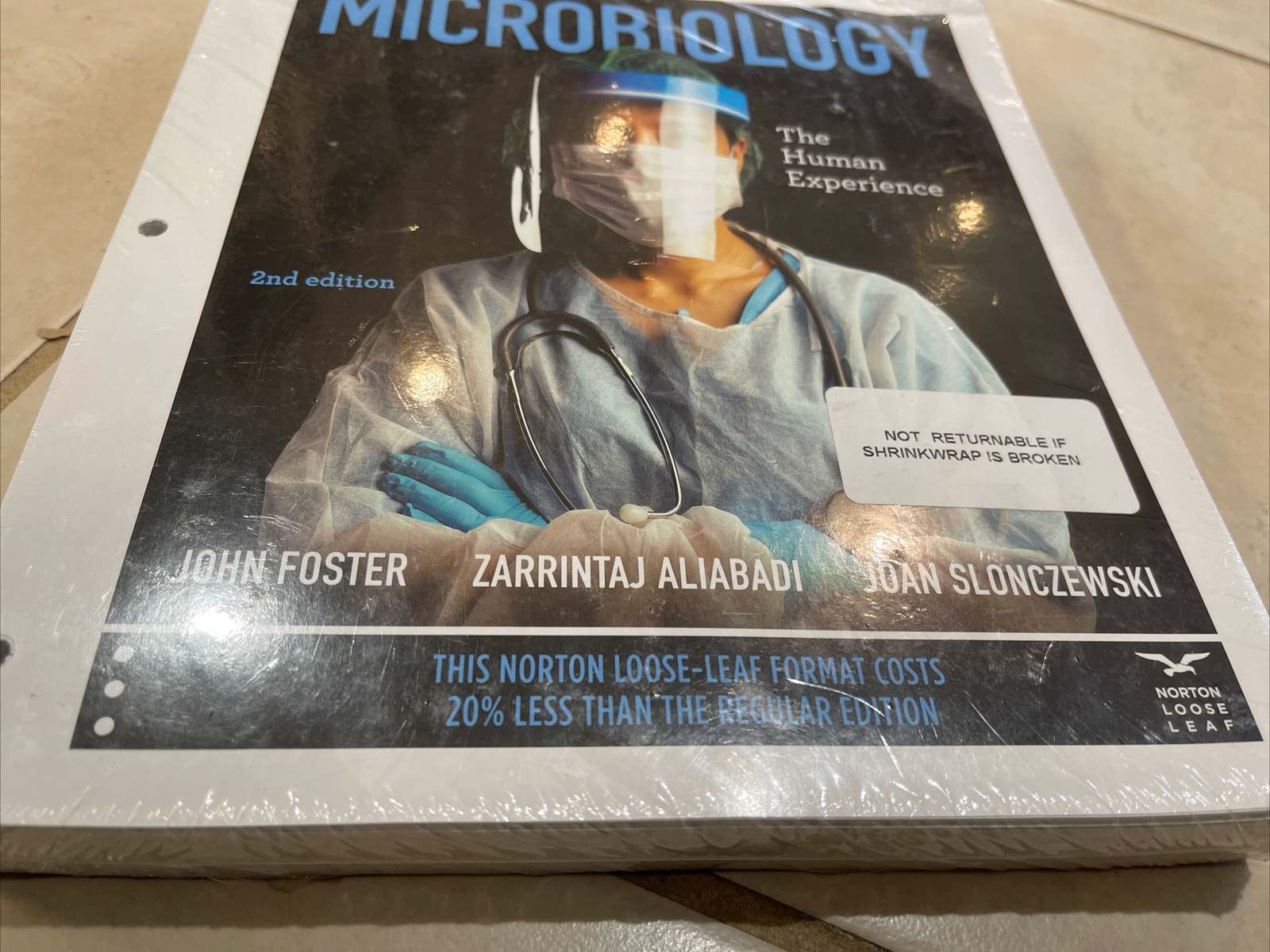 Microbiology: The Human Experience Loose Leaf 2nd Edition NEW