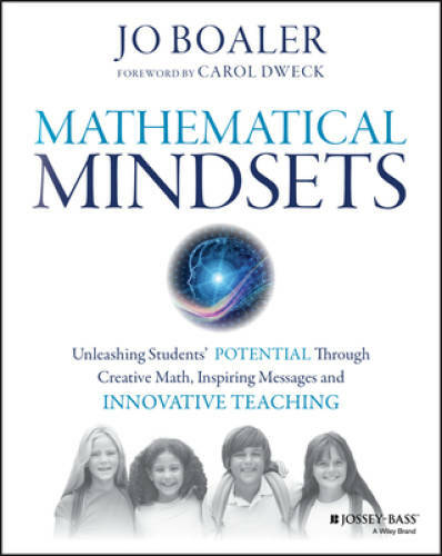 Mathematical Mindsets: Unleashing Students’ Potential through Creati – VERY GOOD