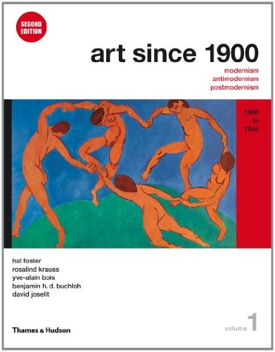 Art Since 1900, Volume 1: 1900 to 1…, Joselit, Distin