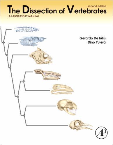 The Dissection of Vertebrates: A Laboratory Manual