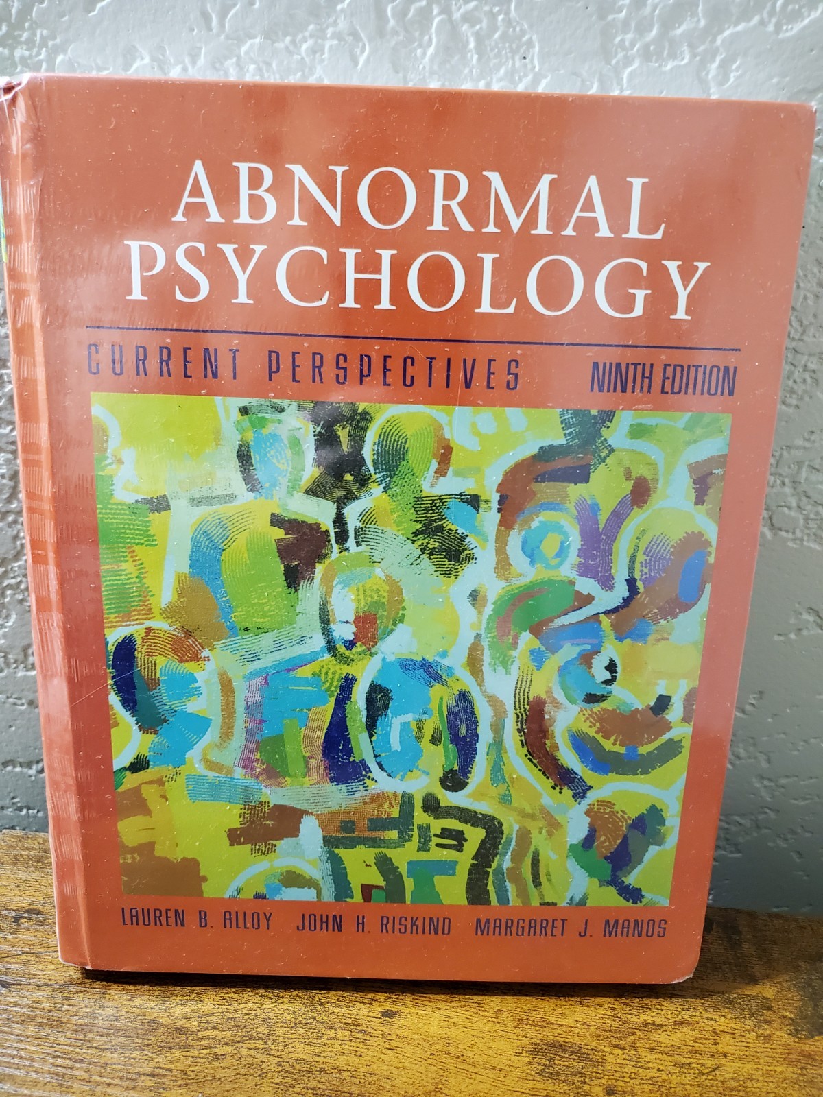 Abnormal Psychology: Current Perspectives 9th Edition by Lauren B. Alloy