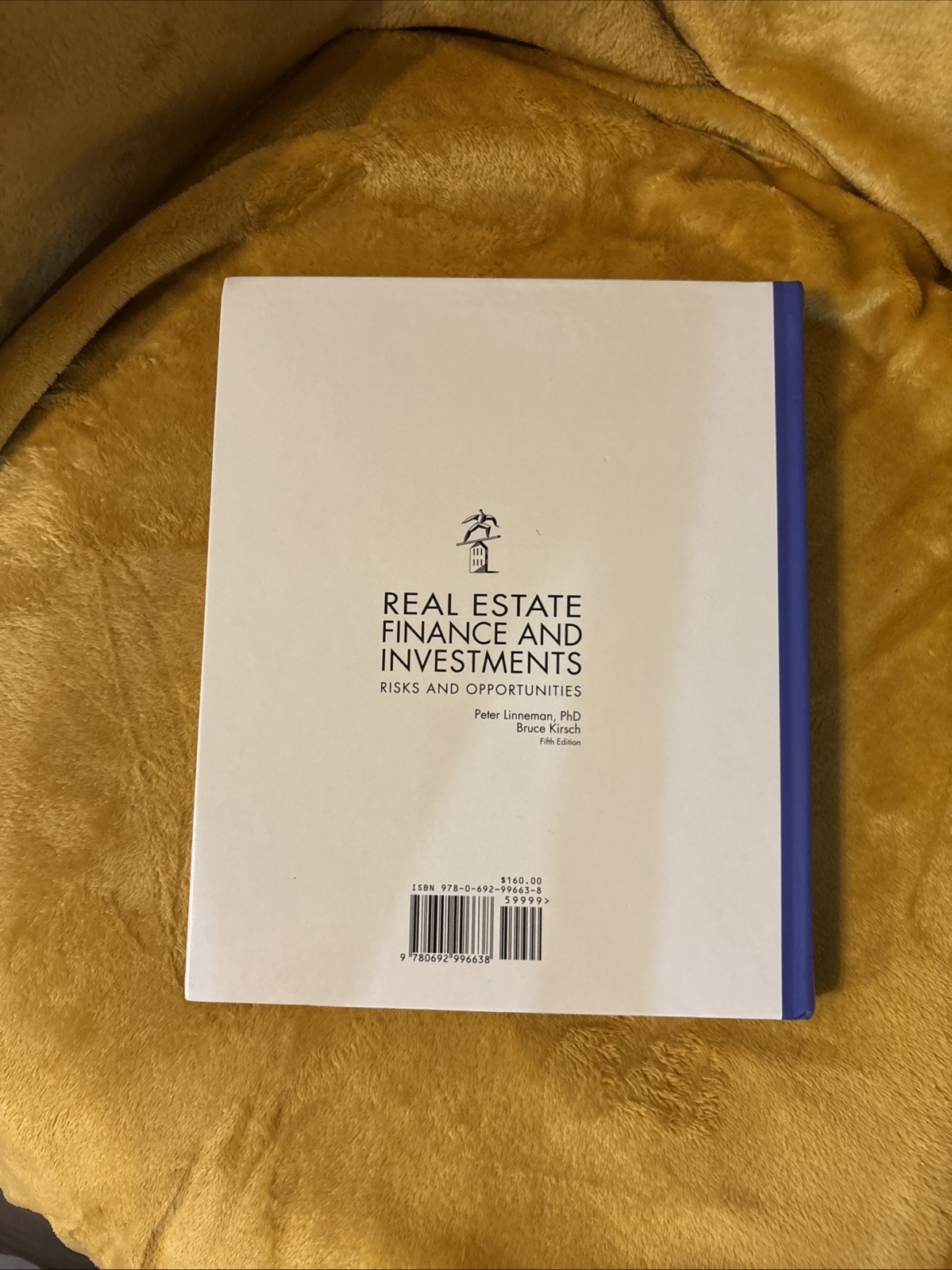 Real Estate Finance and Investments : Risks and Opportunities by Peter Linneman