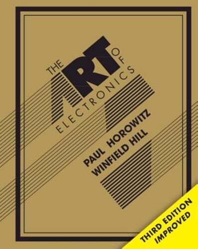 The Art of Electronics by Paul Horowitz: New