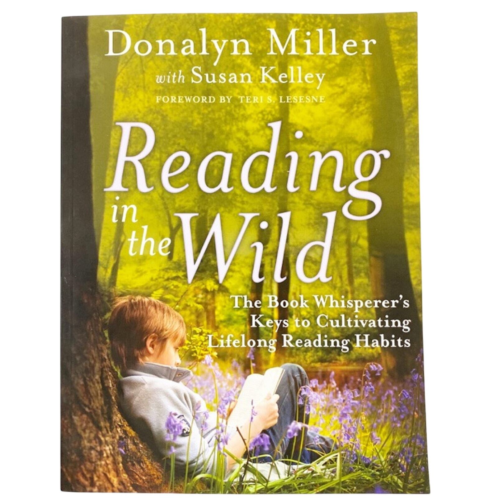 Reading in the Wild by Donalyn Miller BOOK teaching education teachers school