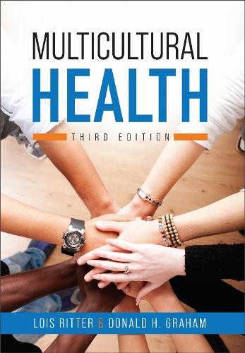 Multicultural Health, Donald H. Graham (author) & Lois