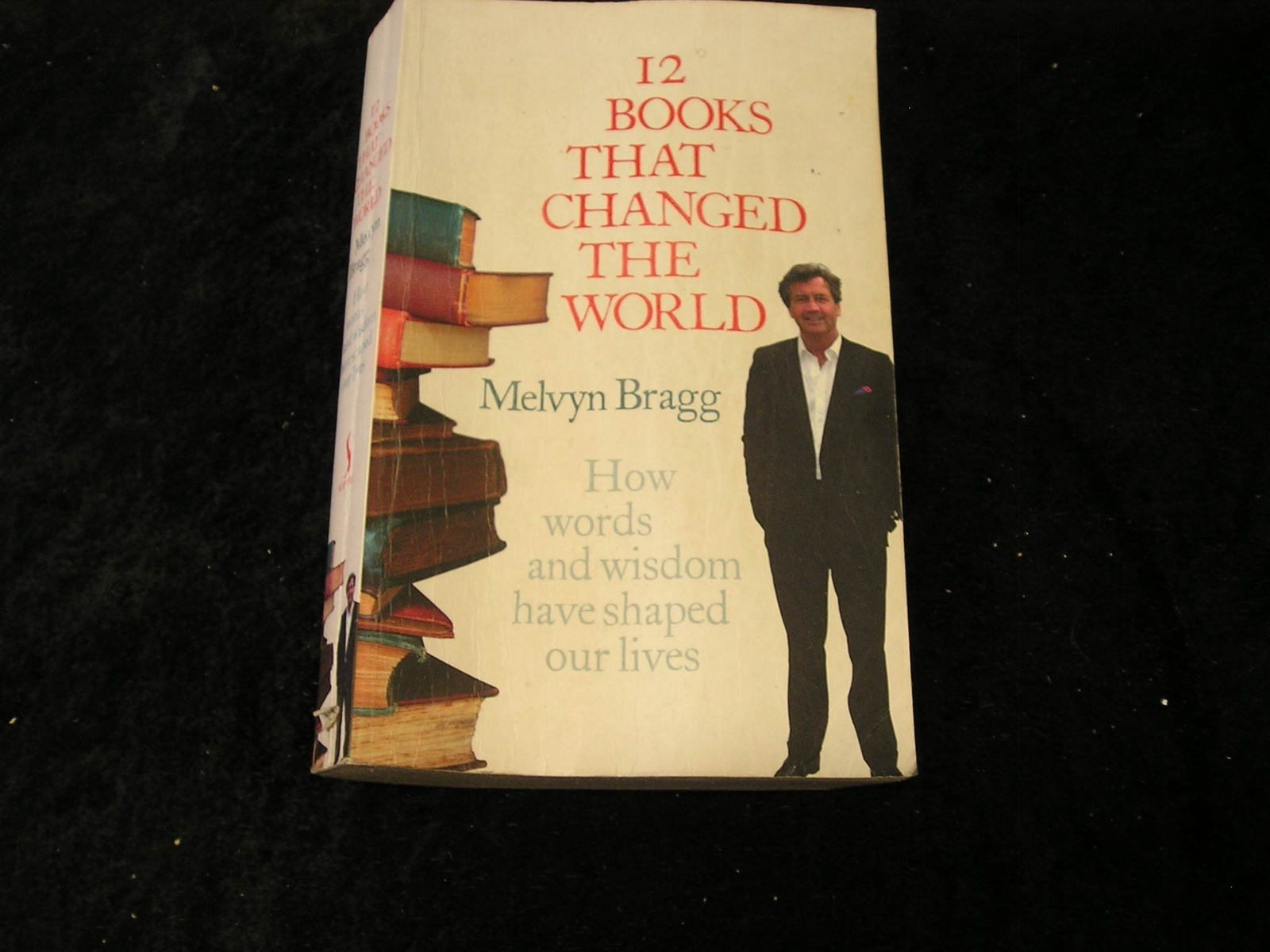 Books That Changed the World by Melvyn Bragg