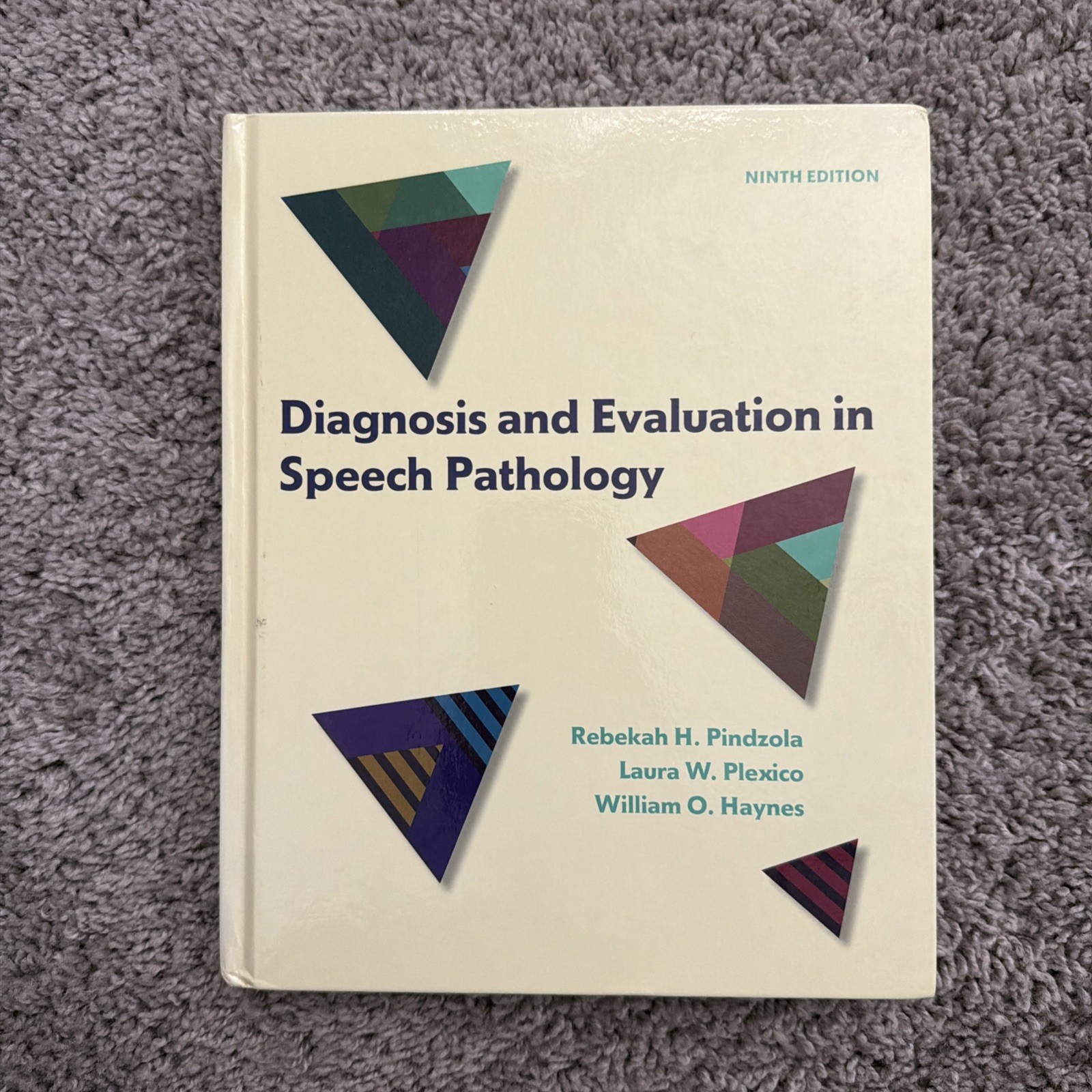 Diagnosis and Evaluation in Speech Pathology by Laura W. Plexico, Rebekah H….
