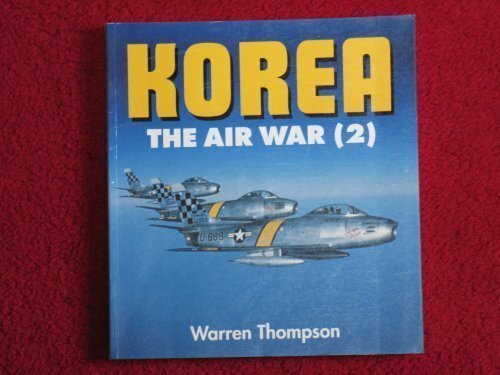 Korea: The Air War: Pt.2 (Aero Colour S.) by Thompson, Warren Paperback Book The
