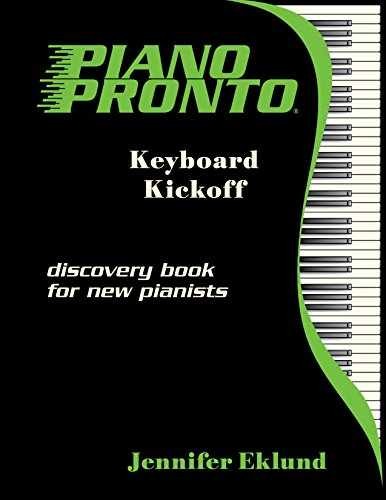 Piano Pronto®: Keyboard Kickoff – Paperback, by Jennifer Eklund – Acceptable