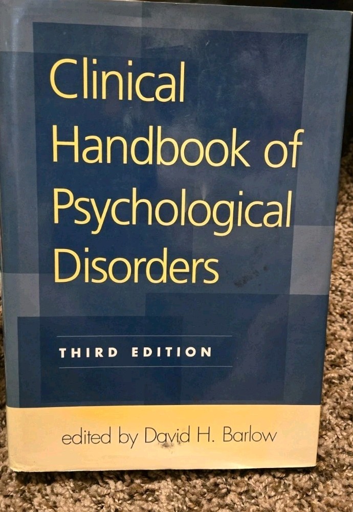 Clinical Handbook of Psychological Disorder Hardcover Barlow David H 3rd Edition