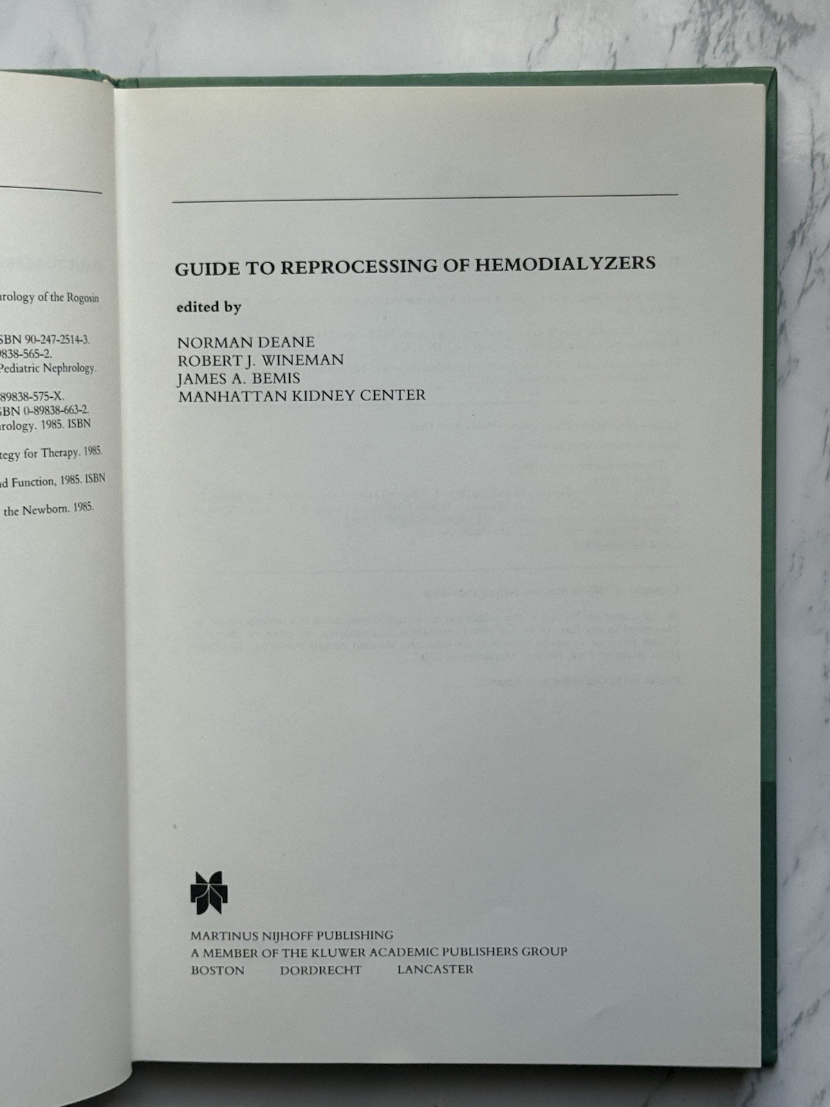 Guide to Reprocessing of Hemodialyzers (1986) Norman Deane Robert J. Wineman VG