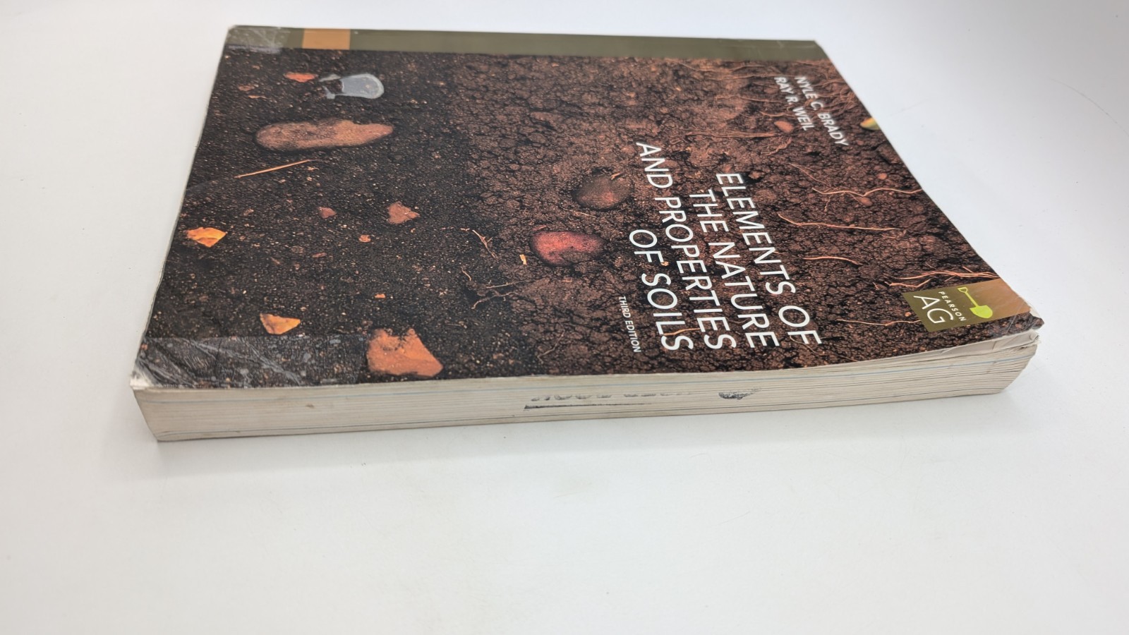 Elements of the Nature and Properties of Soils by Ray R. Weil and Nyle C. Brady