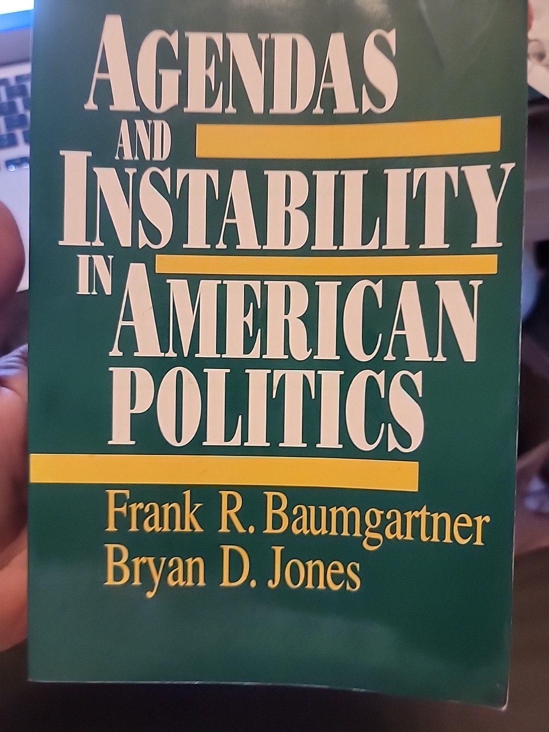 American Politics and Political Economy Ser.: Agendas and Instability in…