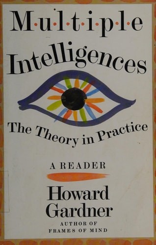 Multiple Intelligences: The Theory in Practice by Gardner, Howard E., Acceptable