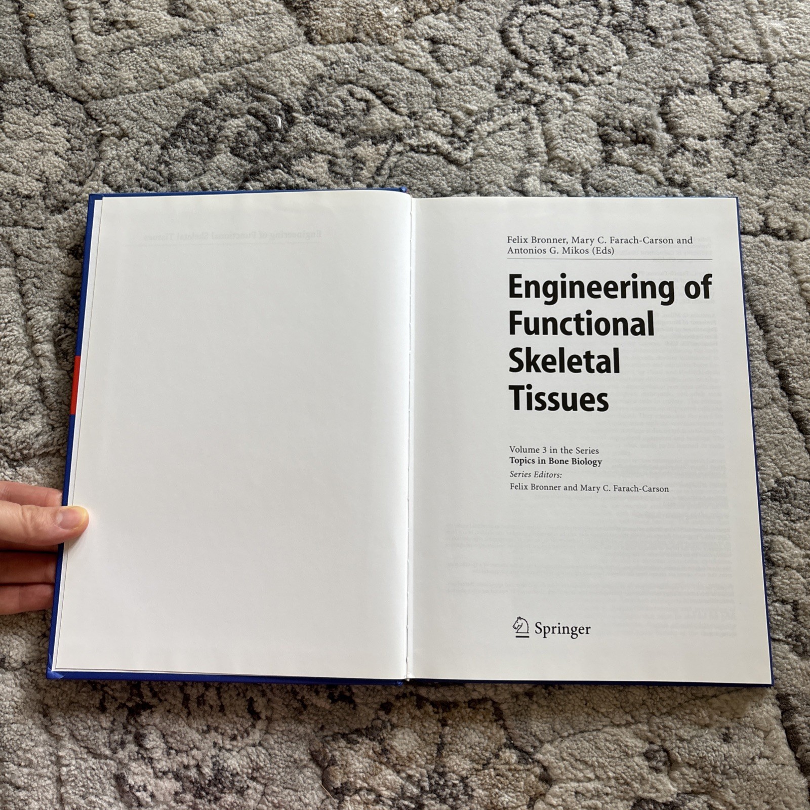 Topics in Bone Biology Ser.: Engineering of Functional Skeletal Tissues