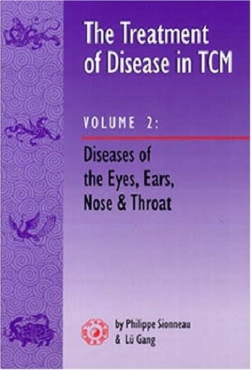 The Treatment of Disease in TCM, All Seven Volumes by Philippe Sionneau