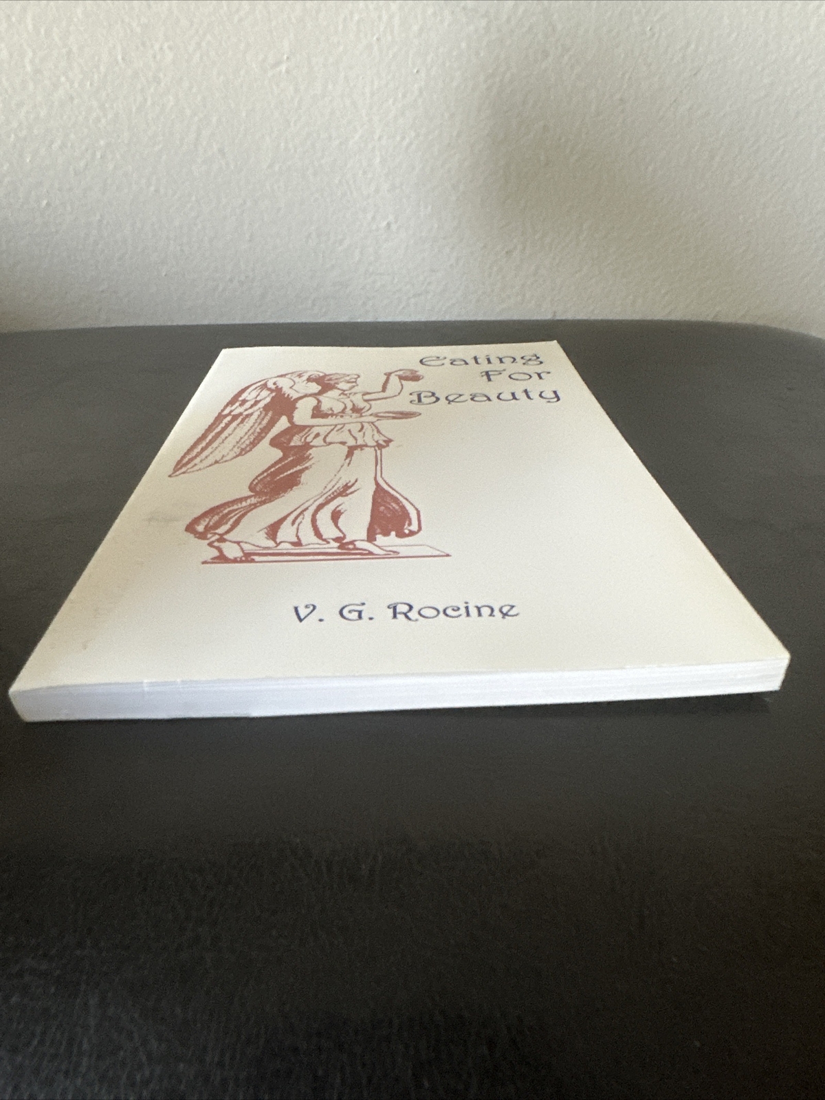Eating for Beauty V. G. Rocine Book Reprint Health Book