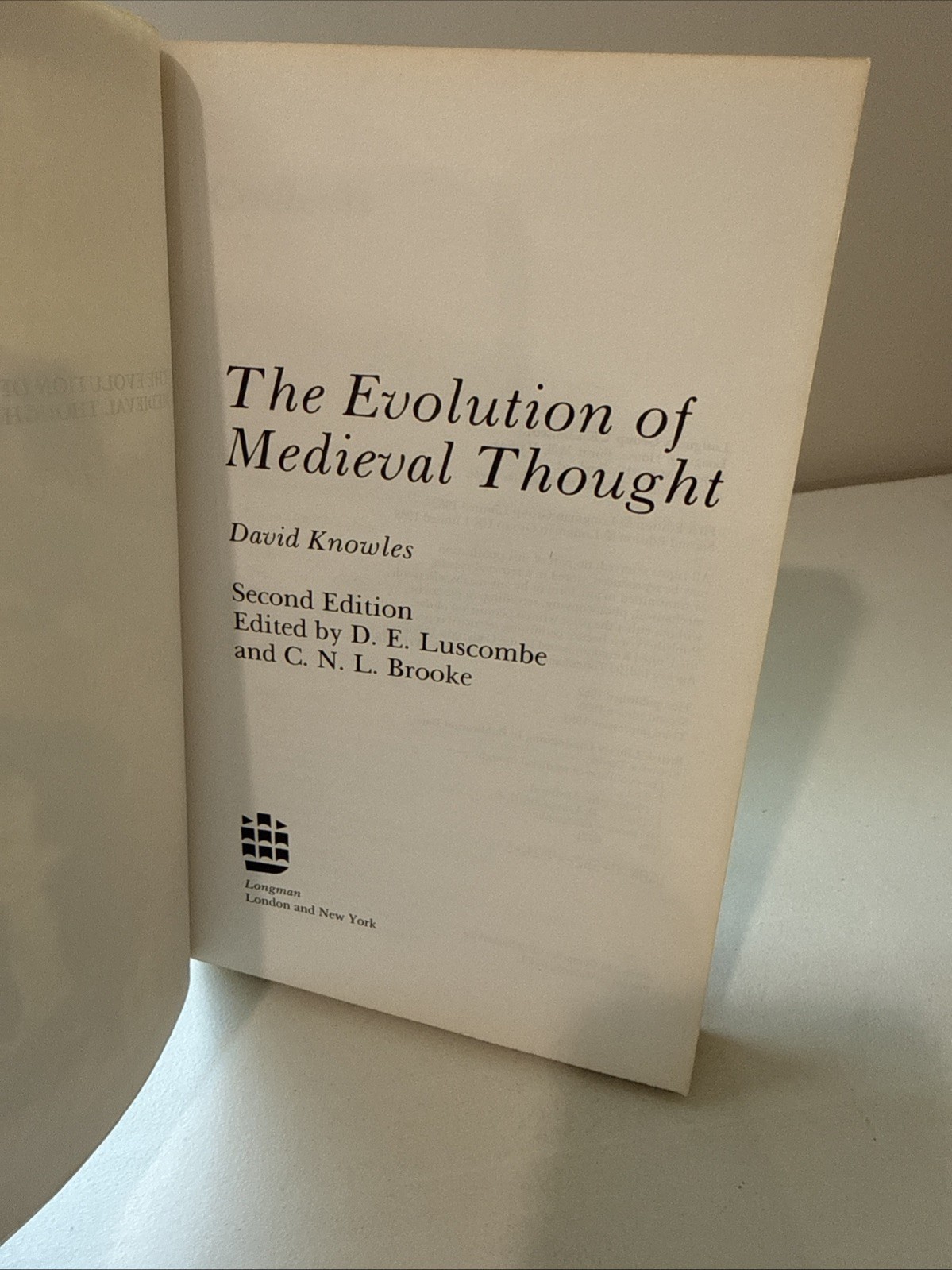 The Evolution of Medieval Thought by David Knowles Second Edition Longman