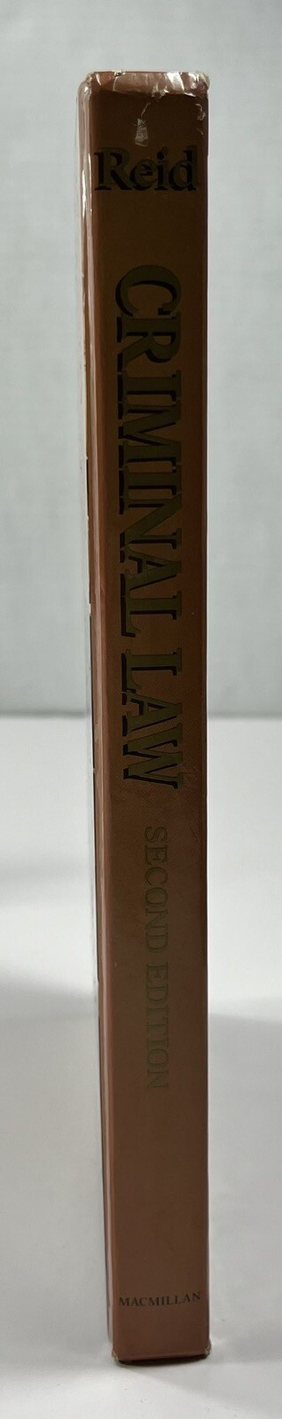 Criminal Law 2nd Edition by Sue Titus Reid 1991, Hardcover MacMillian Publishing