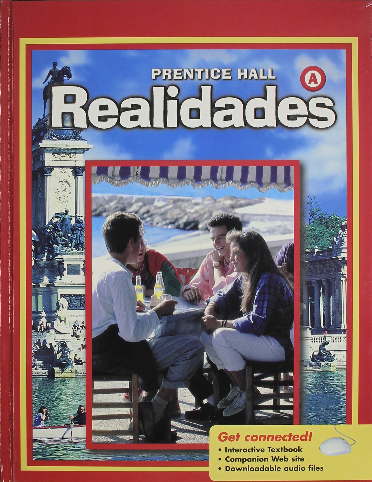 Prentice Hall Realidades Level A (Spanish Edition)