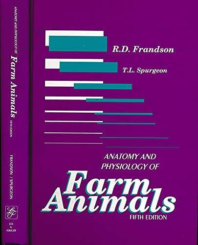 Anatomy and Physiology of Farm Animals – Hardcover By Frandson, R. D. – GOOD