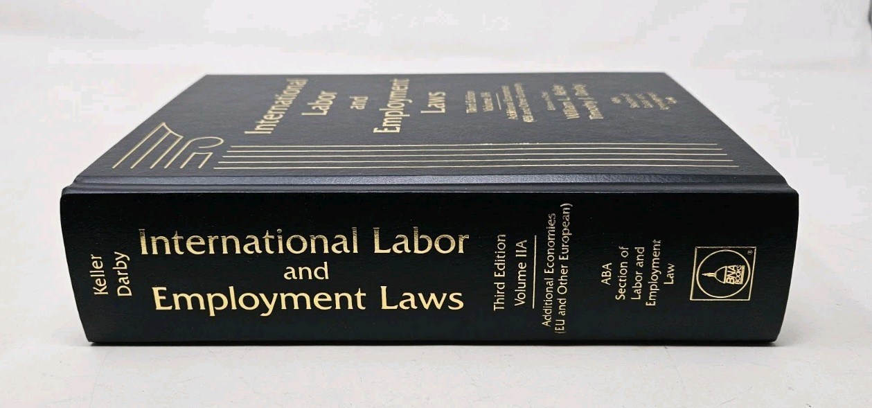 International Labor and Employment Laws Third Edition Volume IIA Book
