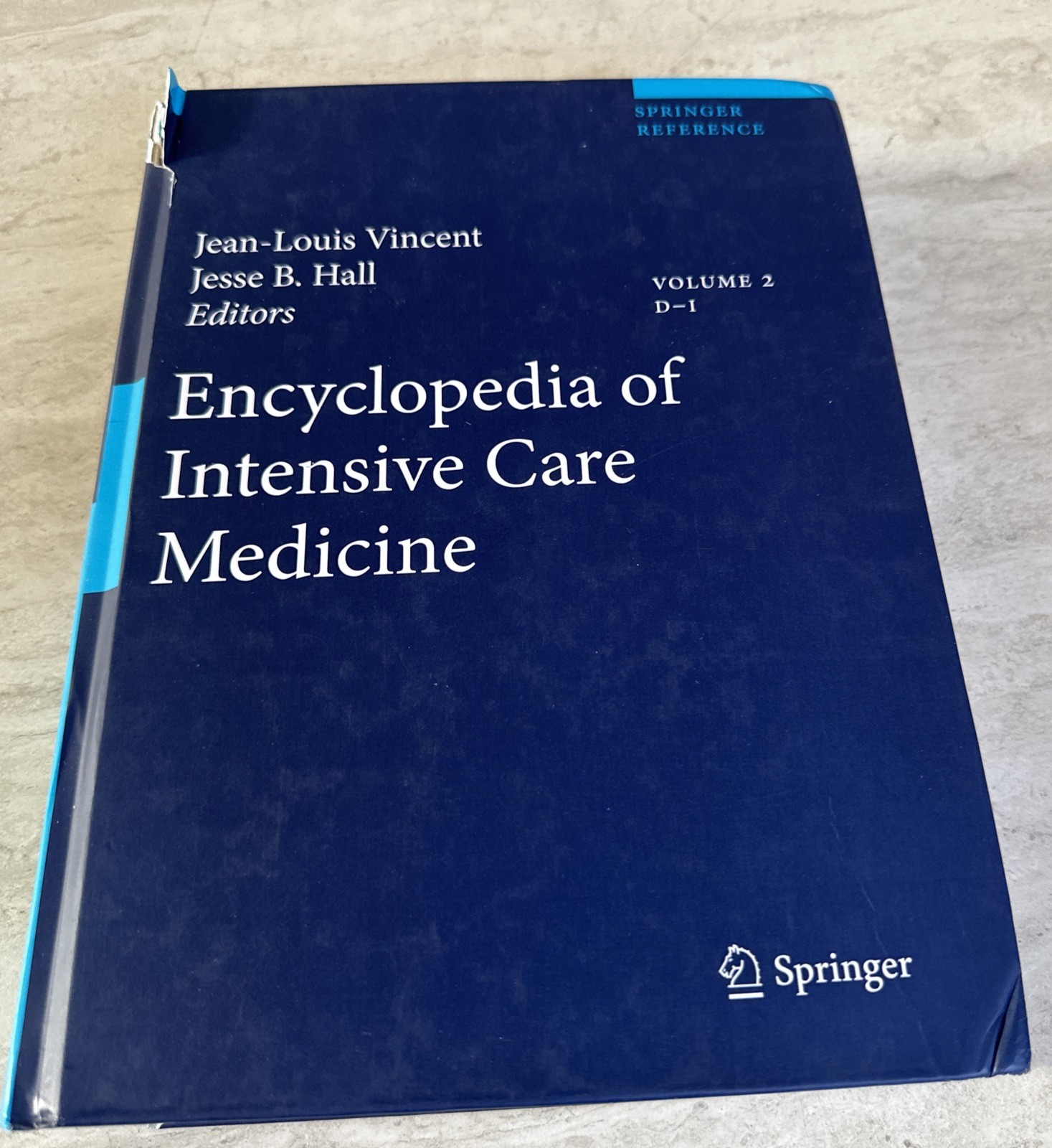 Encyclopedia of Intensive Care Medicine Jesse B. Hall (2012, Hardcover) VOLUME 2